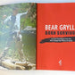 Born survivor - Bear Grylls