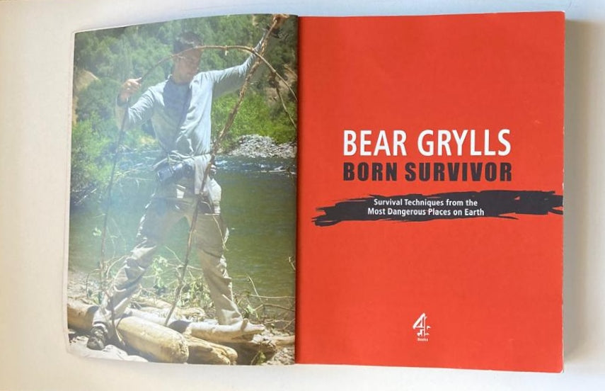 Born survivor - Bear Grylls