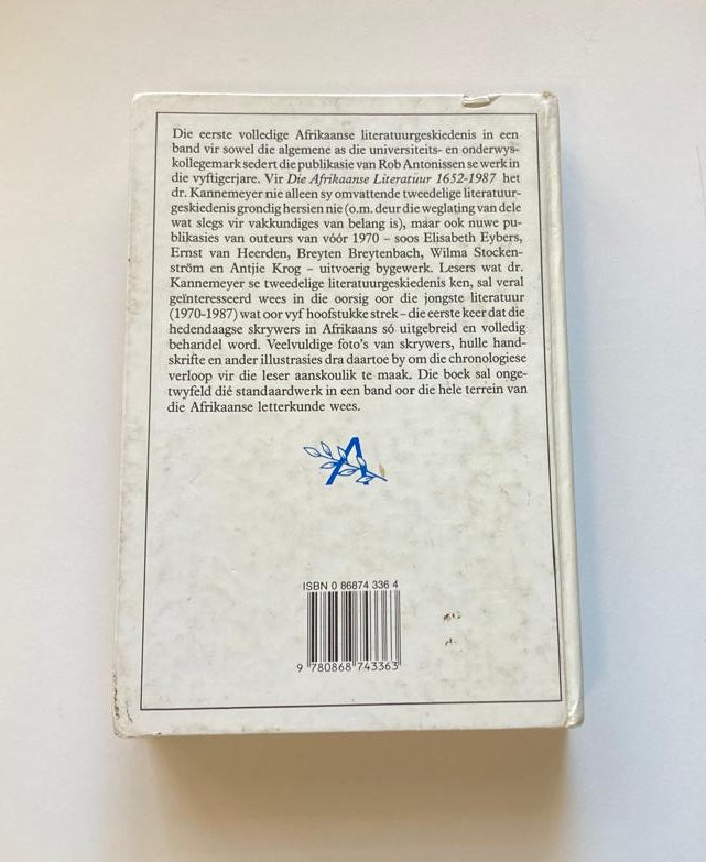 Die Afrikaanse literatuur 1652 - 1987 - J.C. Kannemeyer
