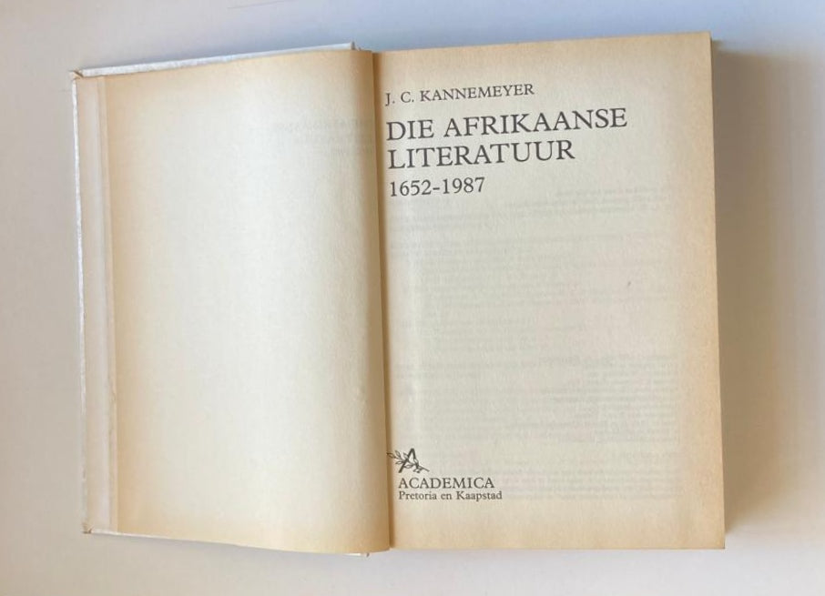 Die Afrikaanse literatuur 1652 - 1987 - J.C. Kannemeyer