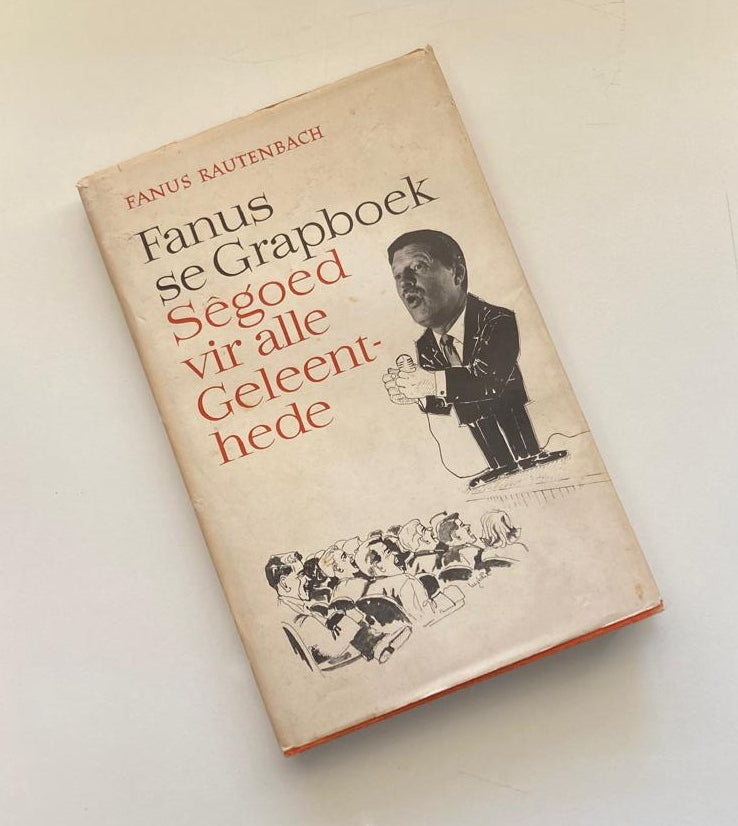 Fanus se grapboek: Sêboek vir alle geleenthede (Fanus Rautenbach)