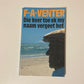 Die keer toe ek my naam vergeet het - F.A. Venter