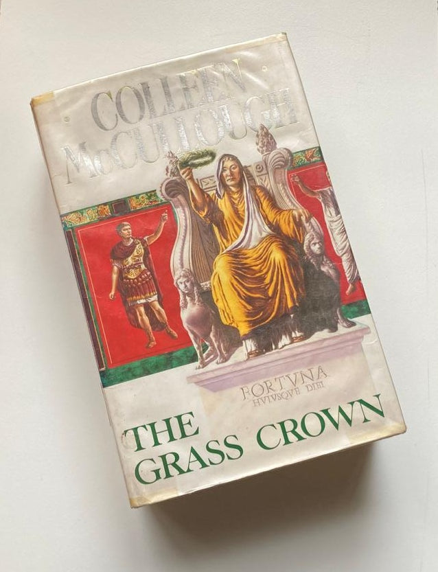 The grass crown - Colleen McCullough (Masters of Rome #2)