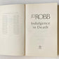 Indulgence in death - J.D. Robb (In Death #31)