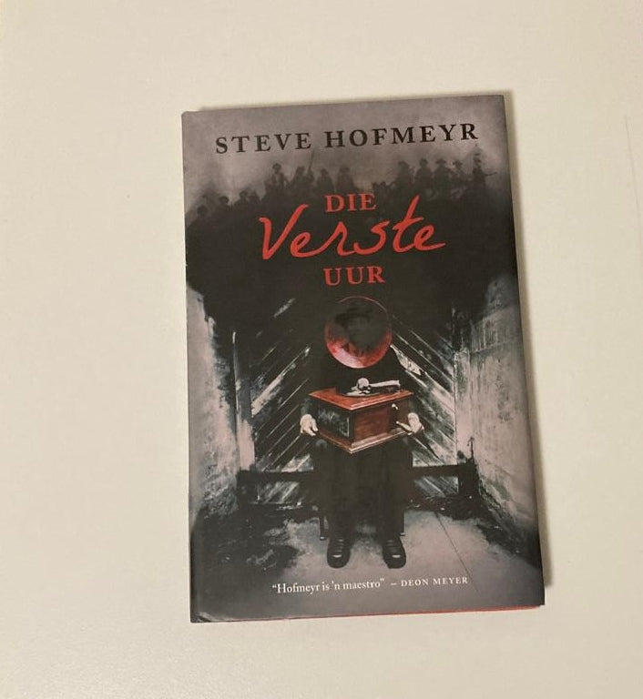Die verste uur - Steve Hofmeyr (First edition)