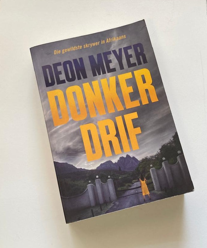 Donkerdrif - Deon Meyer