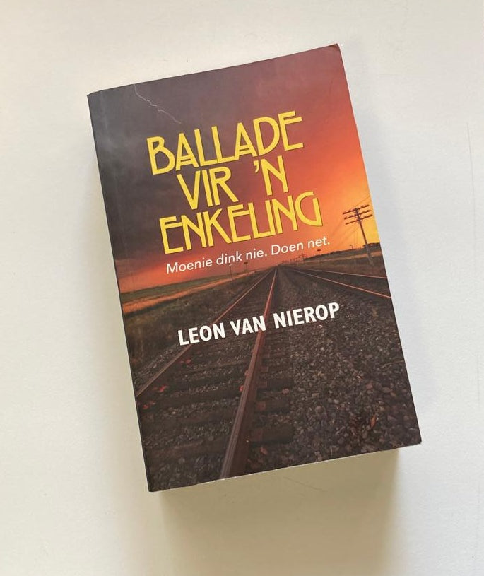 Ballade vir ’n enkeling - Leon van Nierop (First edition)