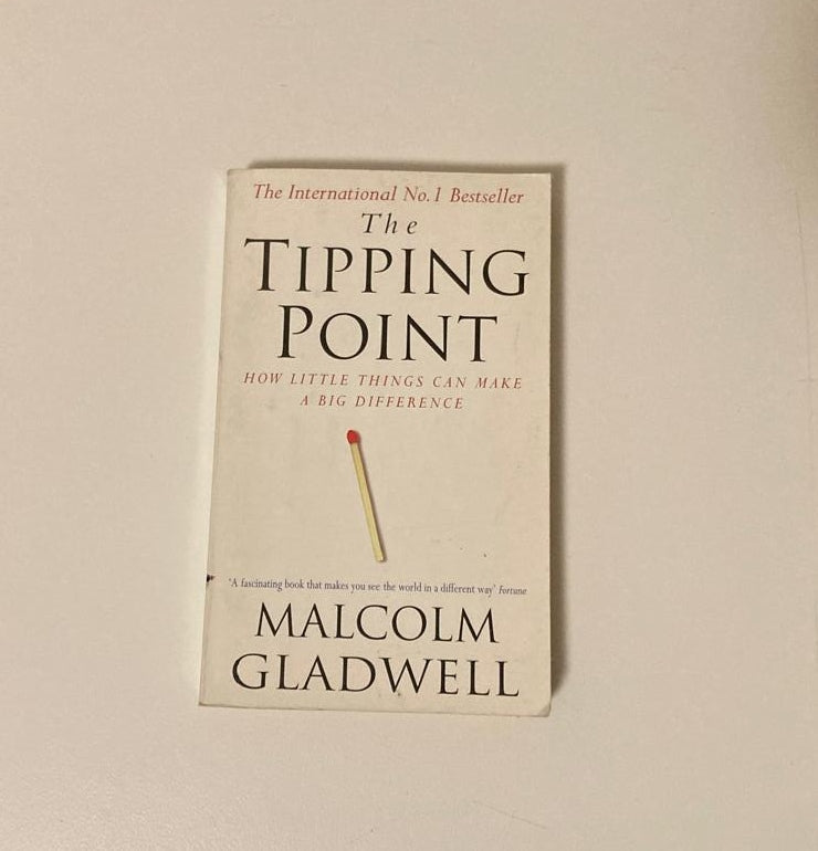 The tipping point: How little things can make a big difference - Malcolm Gladwell