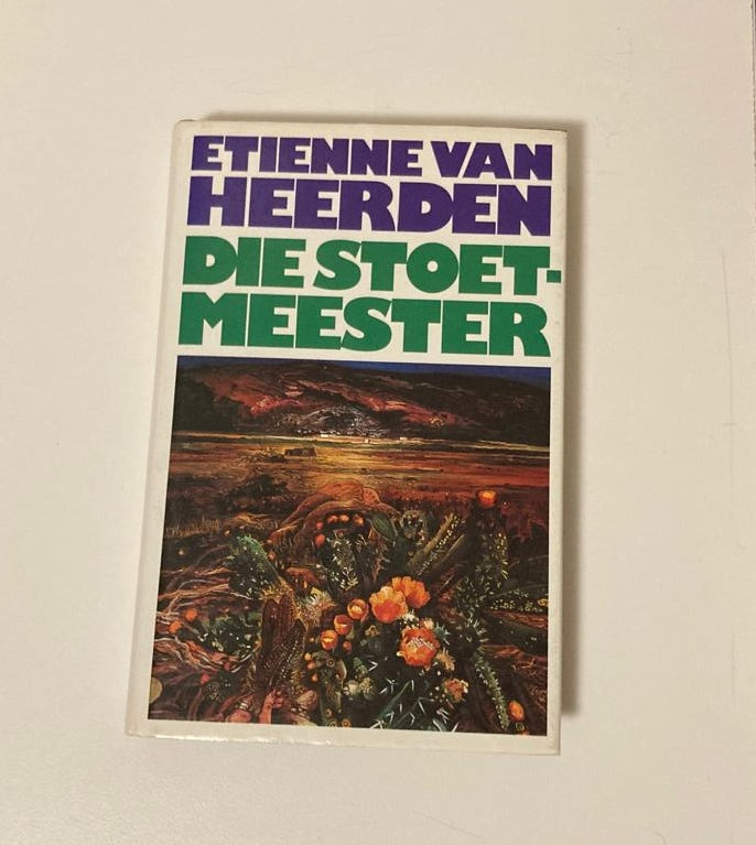 Die stoetmeester - Etienne van Heerden (First edition)