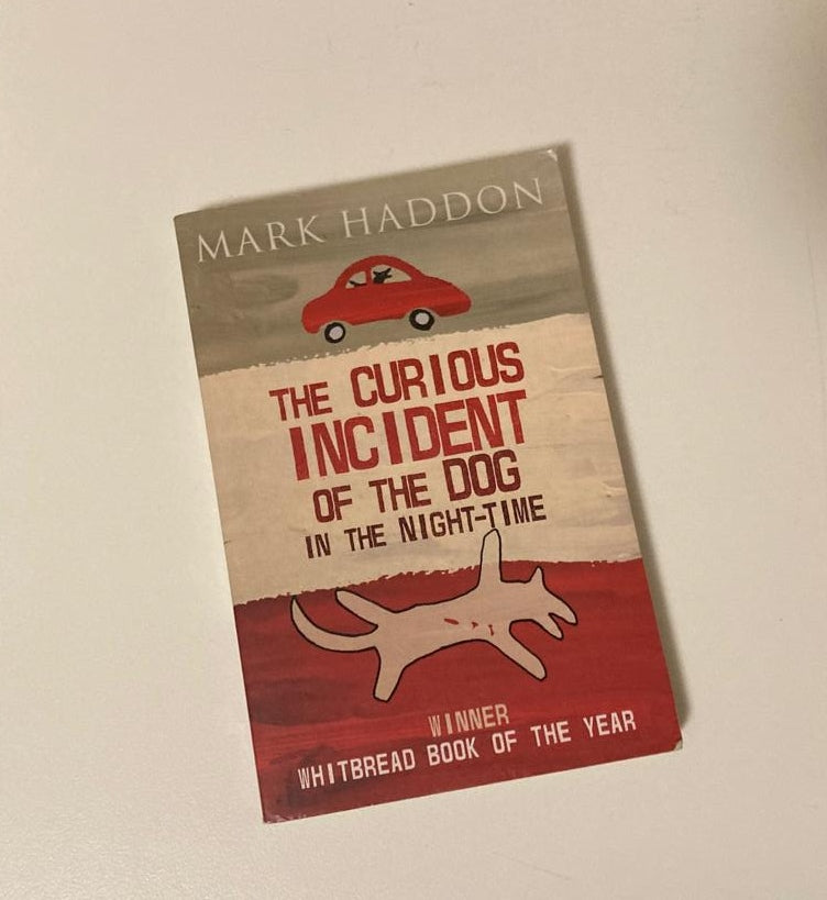 The curious incident of the dog in the night-time - Mark Haddon