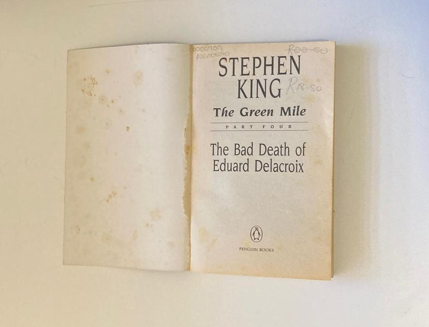 The green mile 4: The bad death of Eduard Delacroix - Stephen King