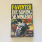 Die koning se wingerd - F.A. Venter