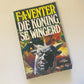 Die koning se wingerd - F.A. Venter