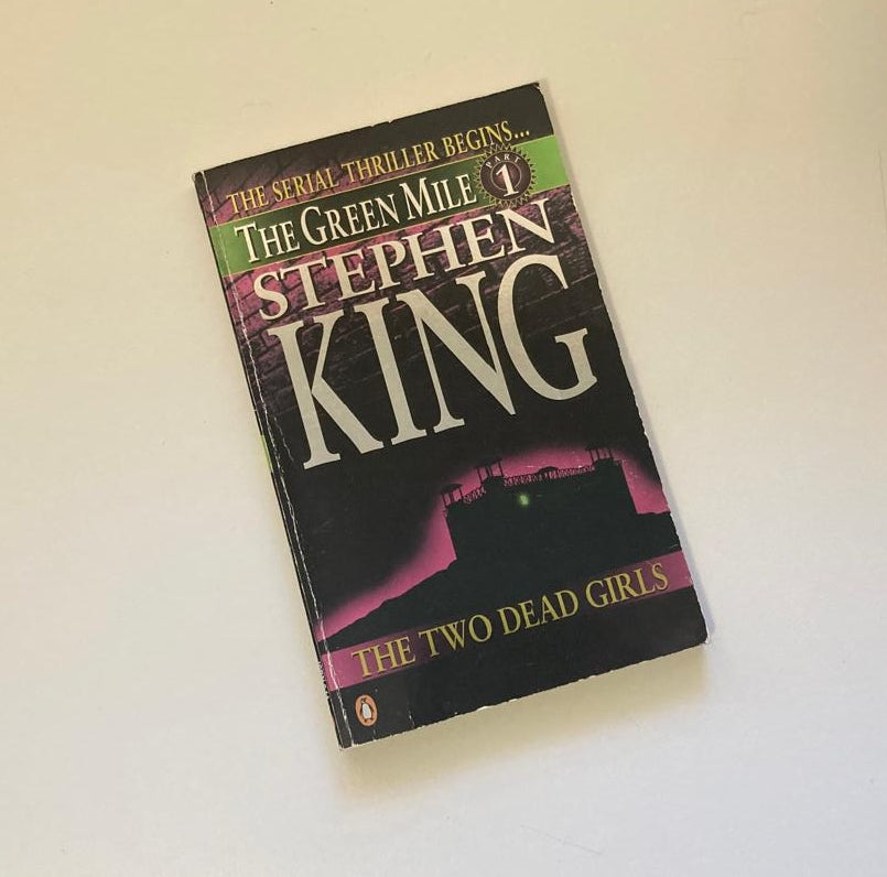 The green mile 1: The two dead girls - Stephen King