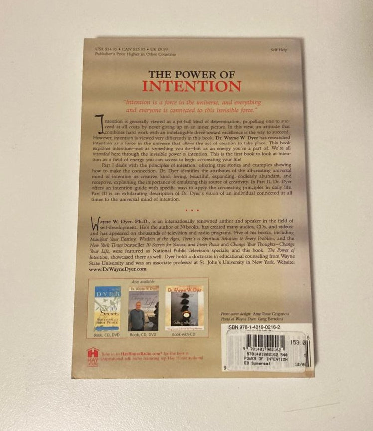 The power of intention: Learning to co-create your world your way - Dr. Wayne w. Dyer
