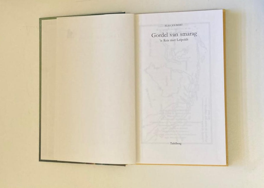 Gordel van smarag: ’n Reis met Leipoldt - Elsa Joubert (First edition)
