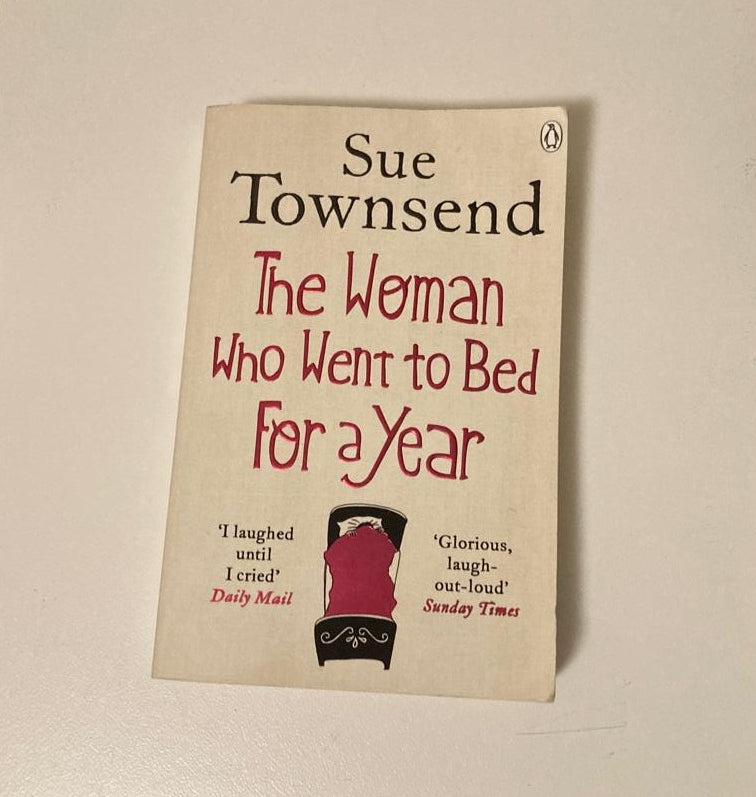 The woman who went to bed for a year - Sue Townsend