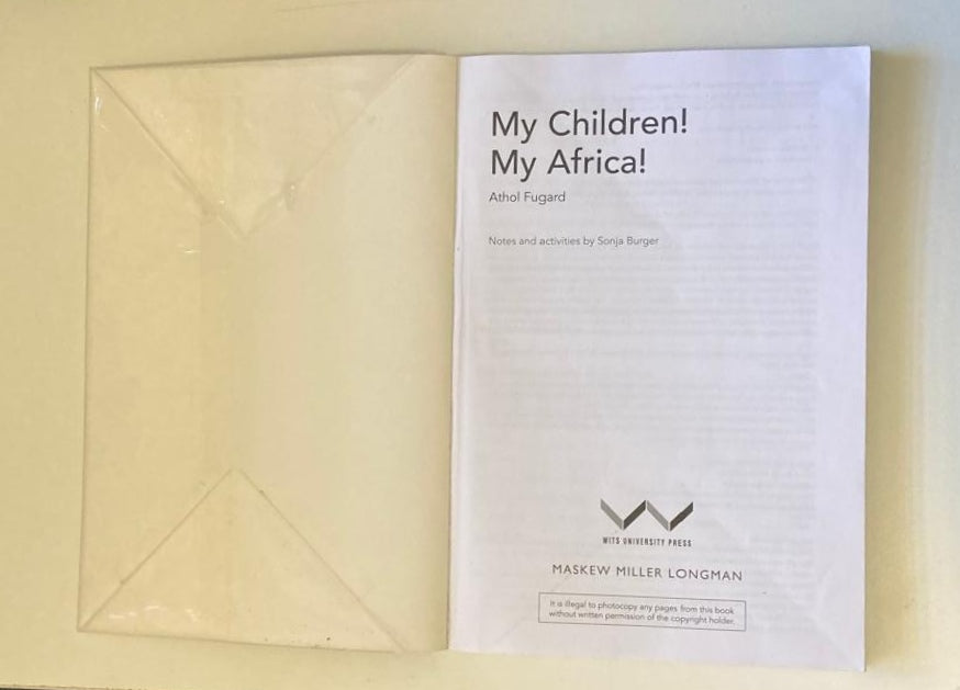 My children! My Africa! - Athol Fugard