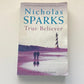 True believer - Nicholas Sparks (Jeremy Marsh & Lexie Darnell #1)