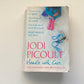 Handle with care - Jodi Picoult
