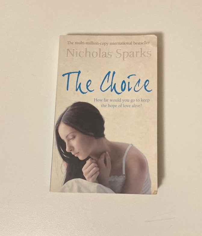 The choice - Nicholas Sparks