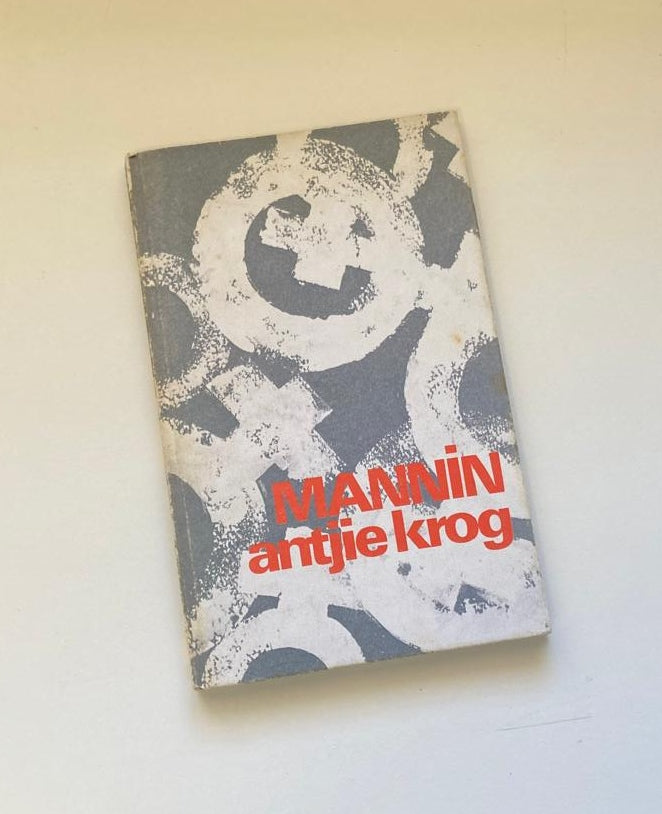 Mannin - Antjie Krog