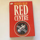 Red centre - Frederick Nolan (First edition)