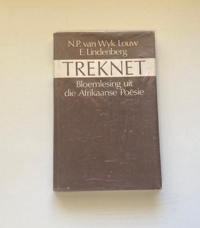 Treknet: Bloemlesing uit die Afrikaanse poësie - N.P. van Wyk Louw en E. Lindenberg