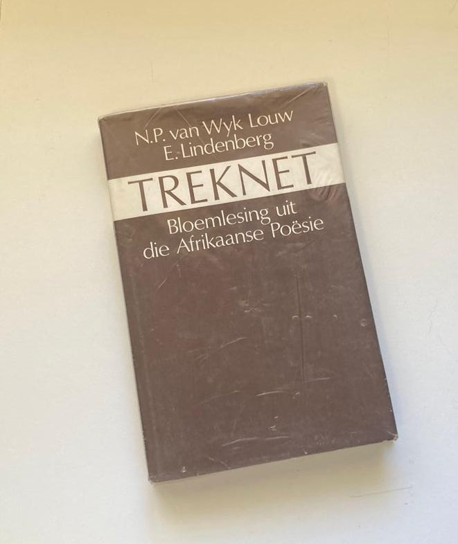 Treknet: Bloemlesing uit die Afrikaanse poësie - N.P. van Wyk Louw en E. Lindenberg