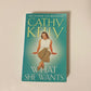 What she wants - Cathy Kelly