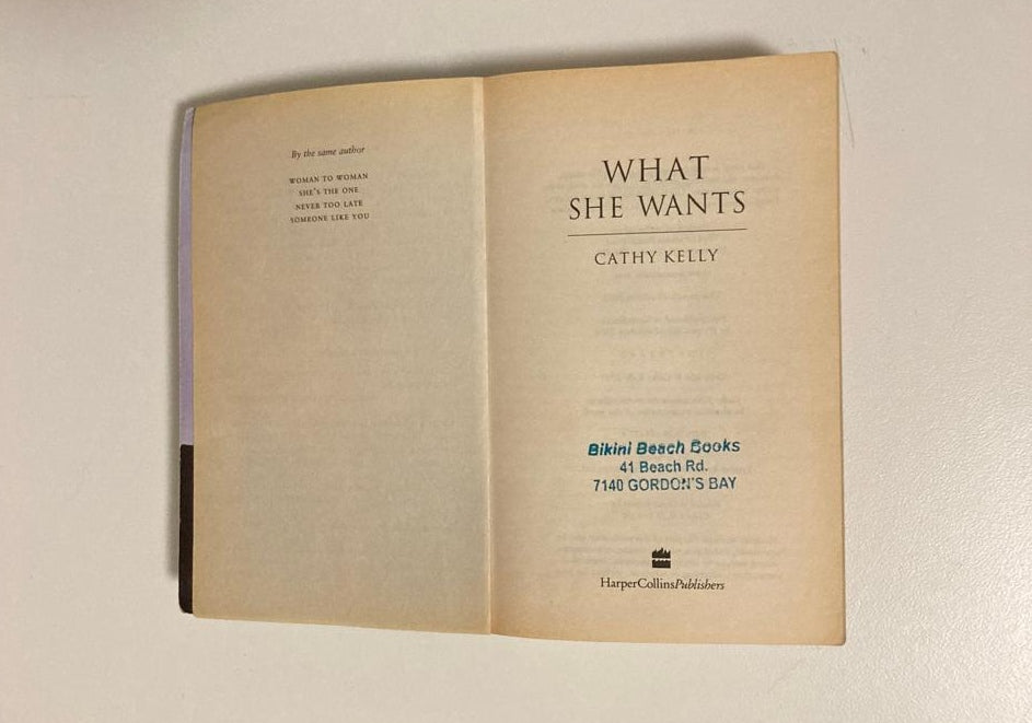 What she wants - Cathy Kelly