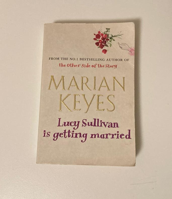 Lucy Sullivan is getting married - Marian Keyes