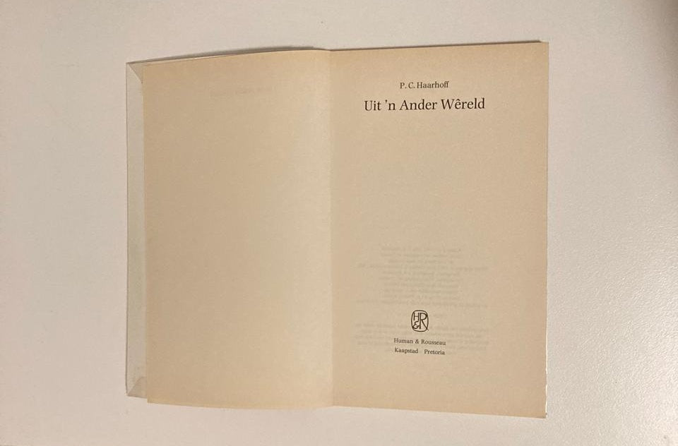 Uit ’n ander wêreld - P.C. Haarhoff (First edition)