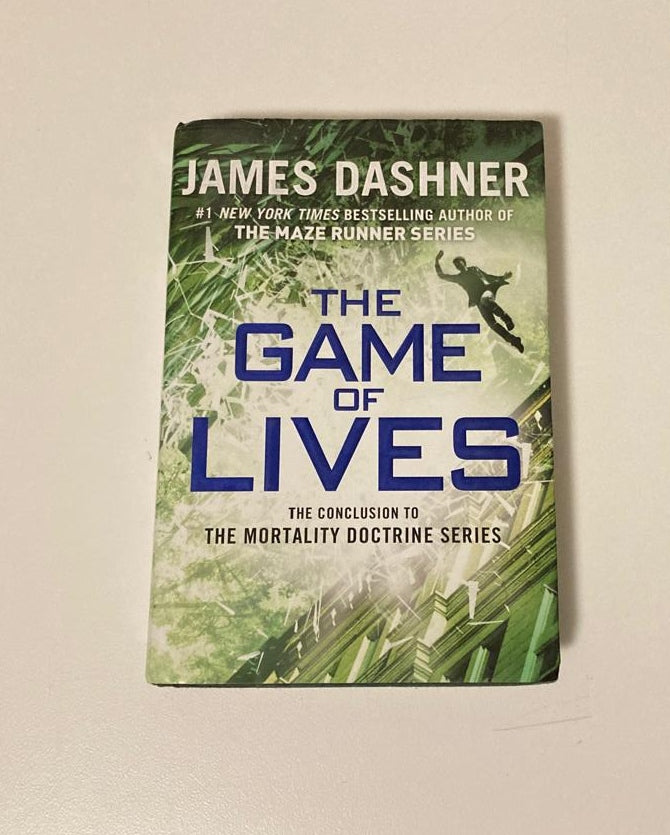 The game of lives - James Dashner (The Mortality Doctrine #3; First edition)