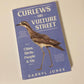 Curlews on vulture street: Cities, birds, people & me - Darryl Jones (First edition)