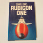 Rubicon one - Dennis Jones (First UK edition)
