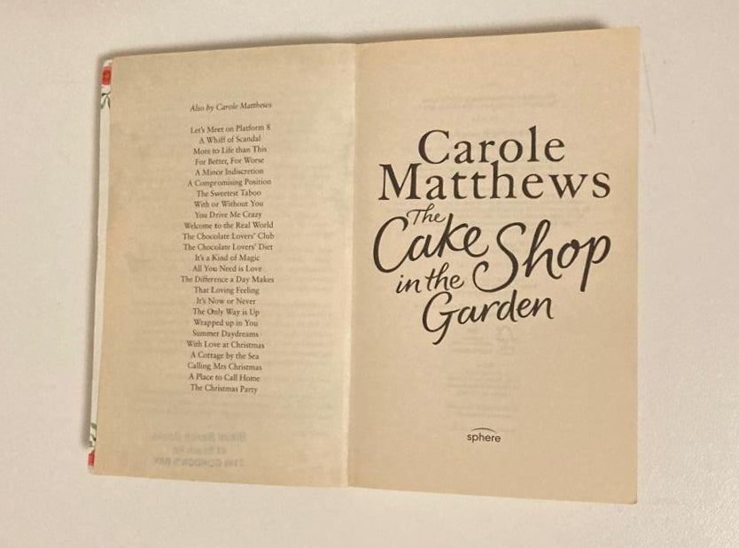 The cake shop in the garden - Carole Matthews