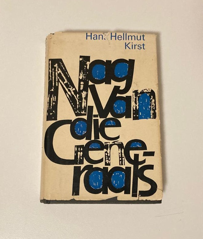 Nag van die generaals - Hans Hellmut Kirst (Uit Duits in Afrikaans vertaal)