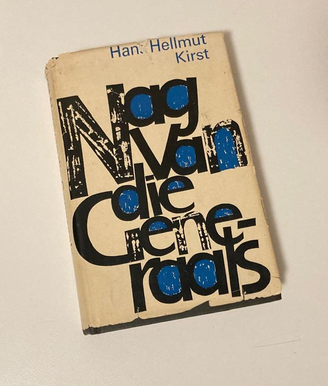 Nag van die generaals - Hans Hellmut Kirst (Uit Duits in Afrikaans vertaal)