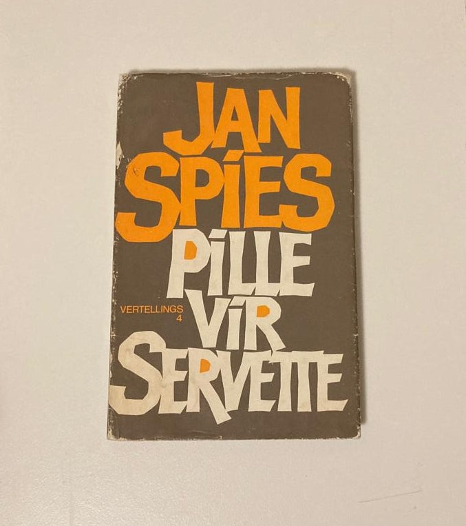Pille vir servette - Jan Spies (Vertellings 4; First edition)