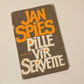 Pille vir servette - Jan Spies (Vertellings 4; First edition)
