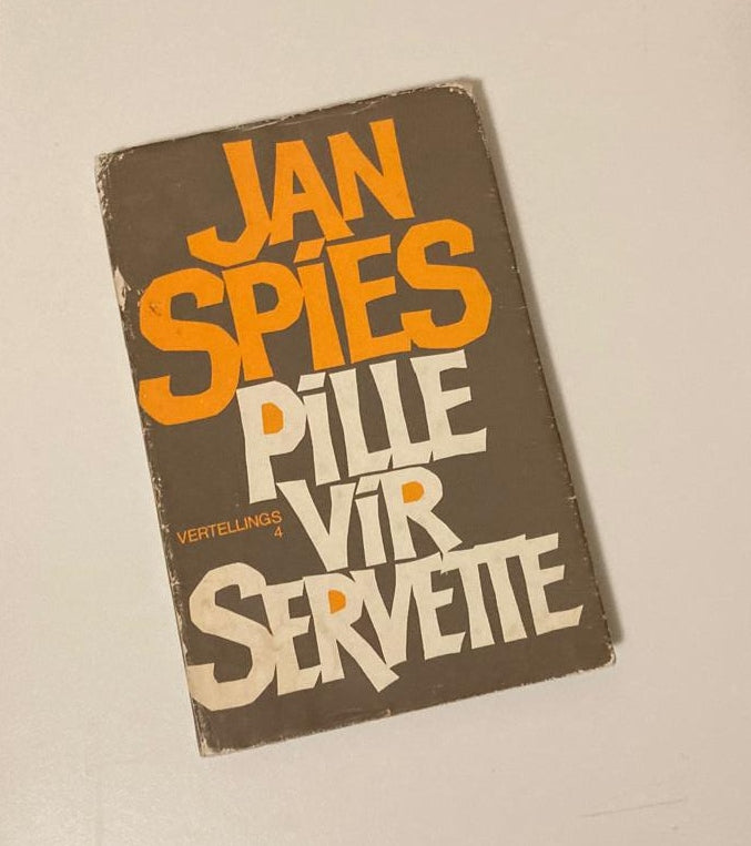 Pille vir servette - Jan Spies (Vertellings 4; First edition)