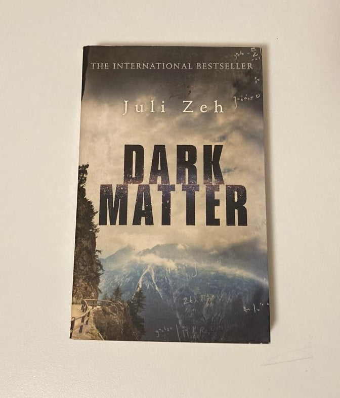 Dark matter - Juli Zeh