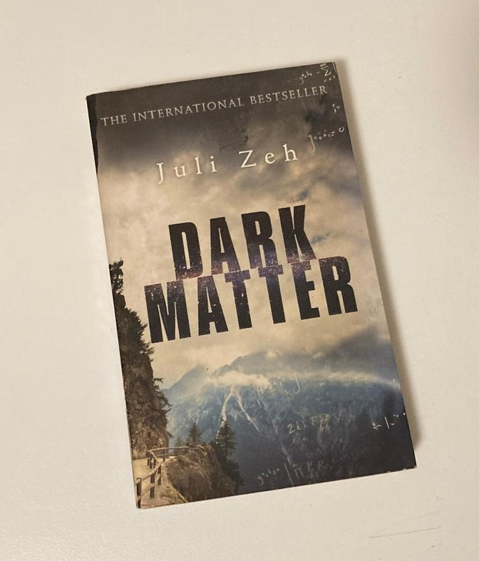 Dark matter - Juli Zeh