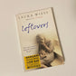 Leftovers - Laura Wiess