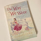 The way we were - Elizabeth Noble