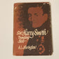 Sir Harry Smith - bungling hero - A.L. Harington (First edition)
