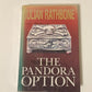 The Pandora option - Julian Rathbone (First edition)