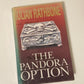 The Pandora option - Julian Rathbone (First edition)