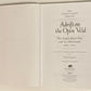 Adrift on the open veld: The Anglo-Boer War and its aftermath 1899 - 1943 (The Deneys Reitz Trilogy)